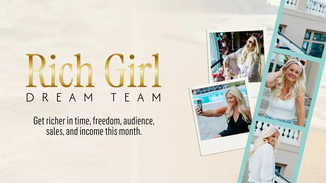 Rich Girl Dream Team