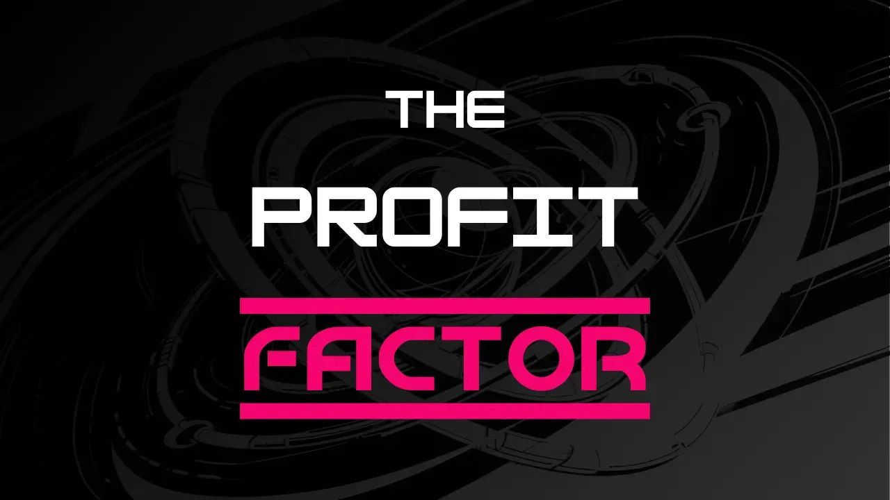 The Profit Factor