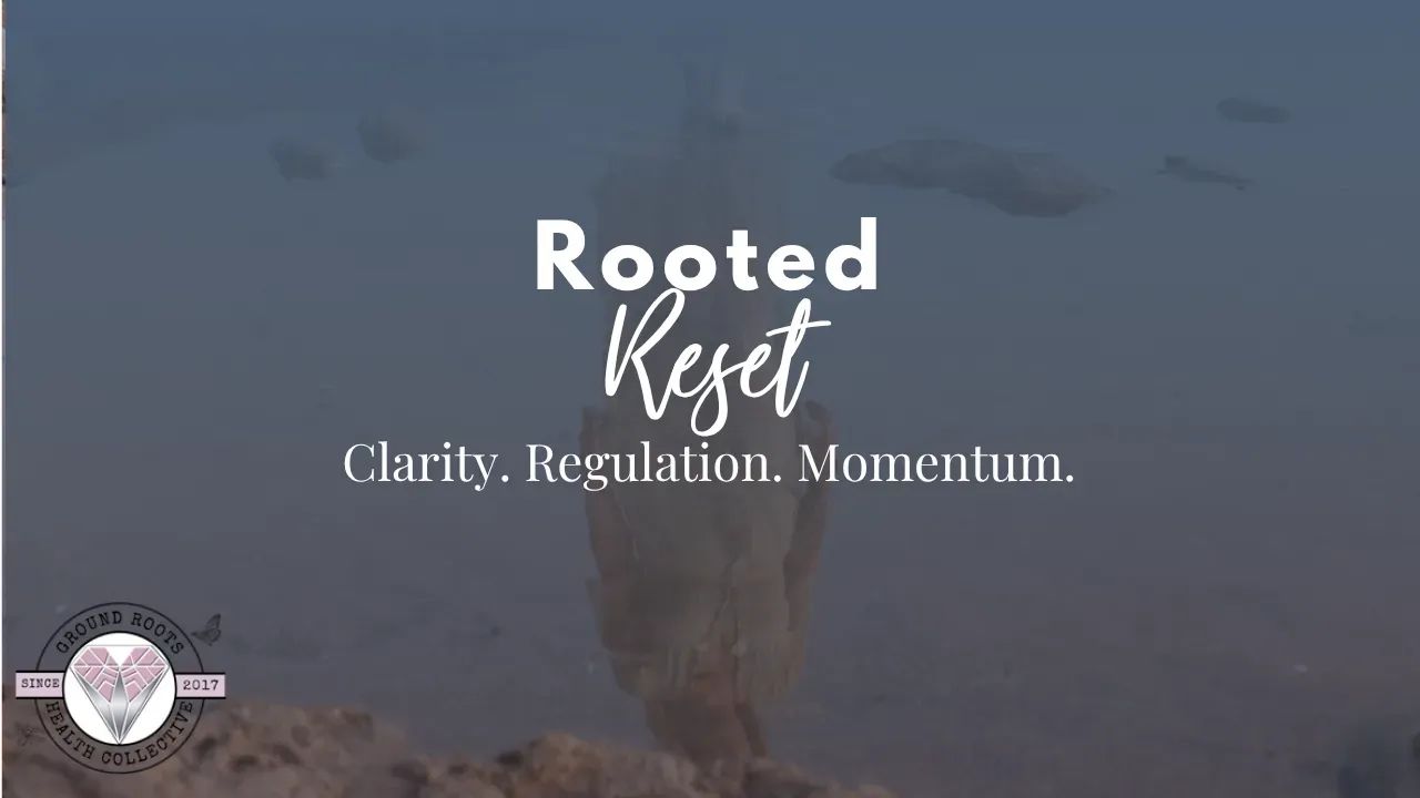 Rooted Reset banner