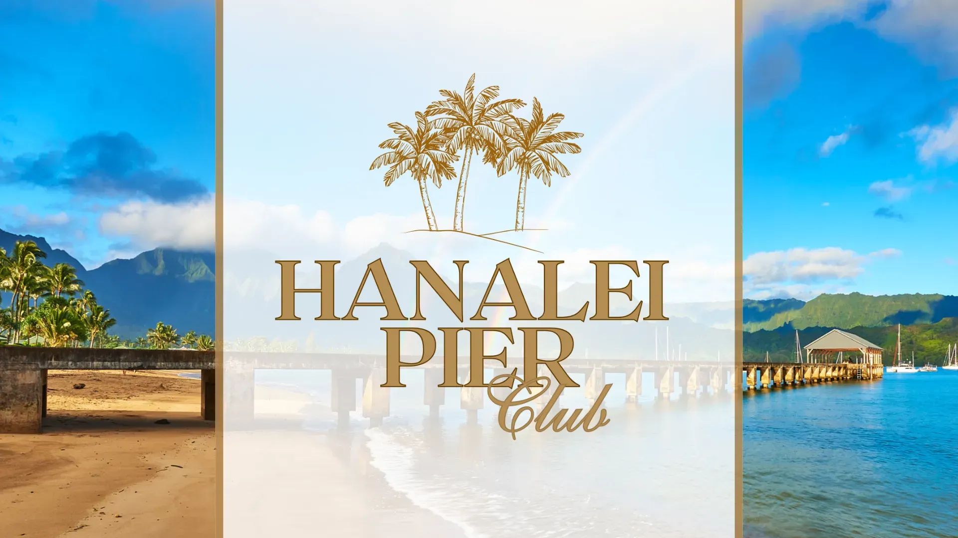 Hanalei PIER Club