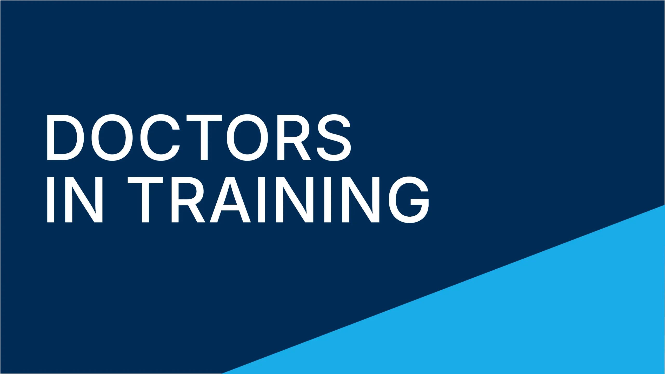 Doctors in Training DiT