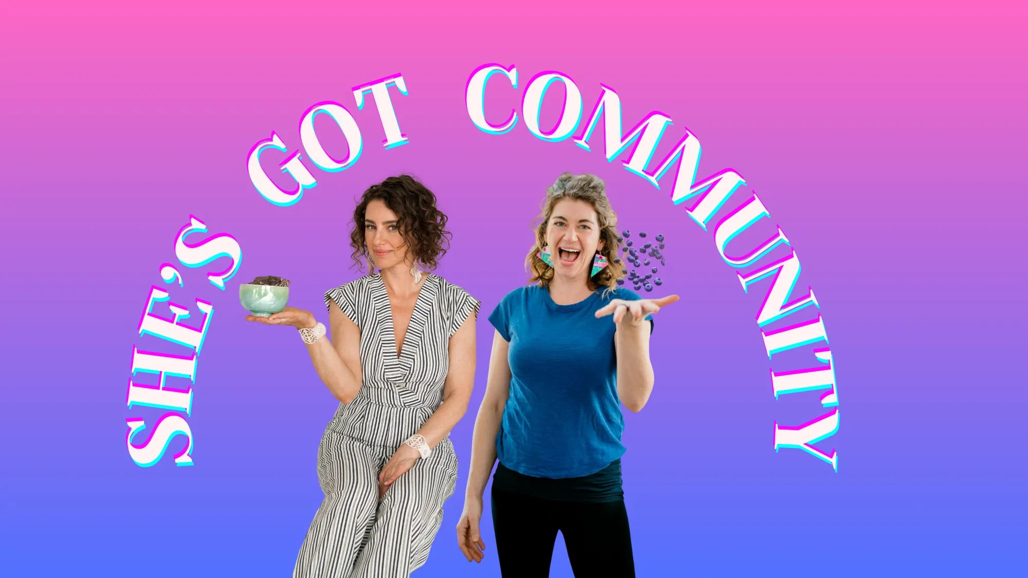 Shes Got Community  banner
