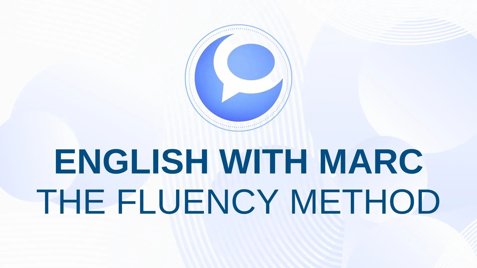 English with Marc: The Fluency