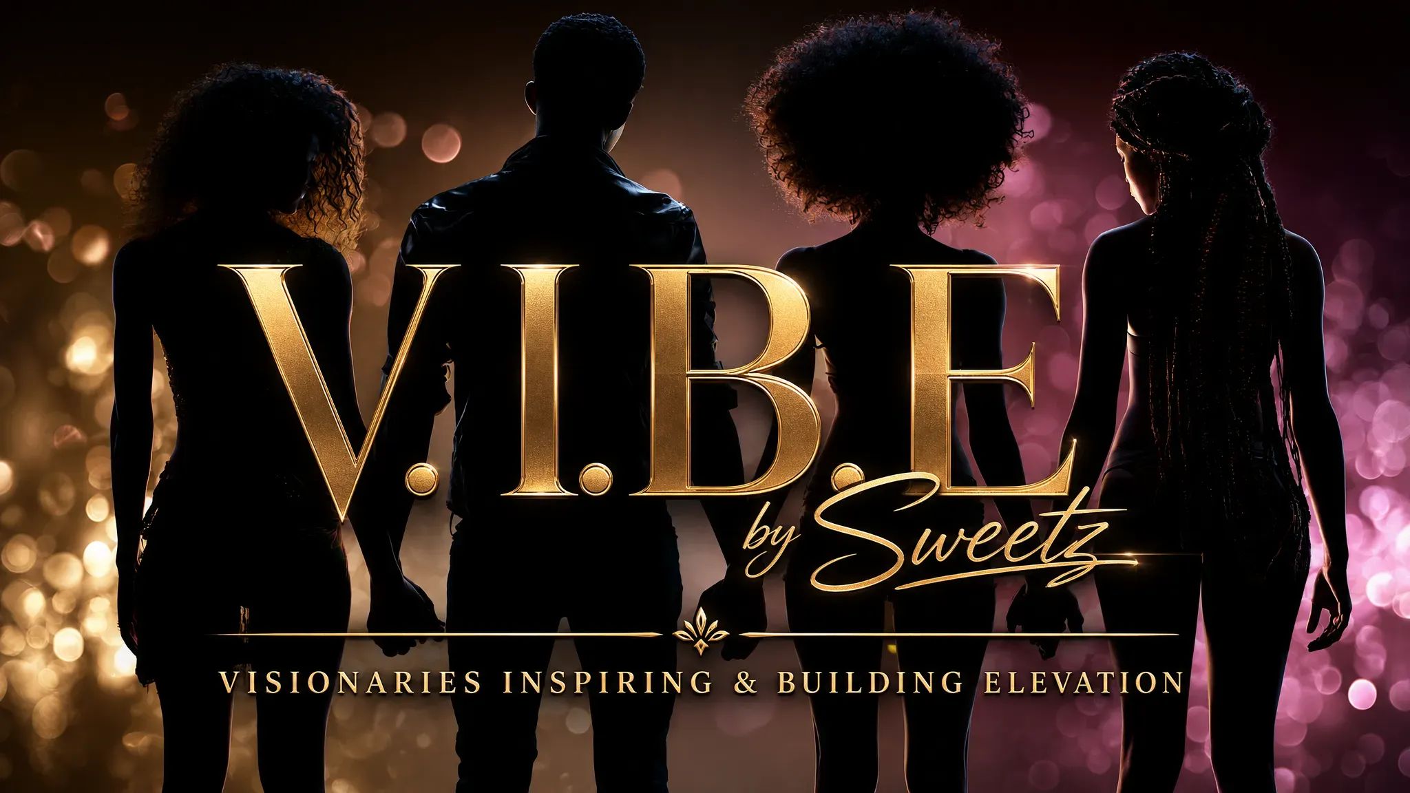 V.I.B.E By Sweetz
