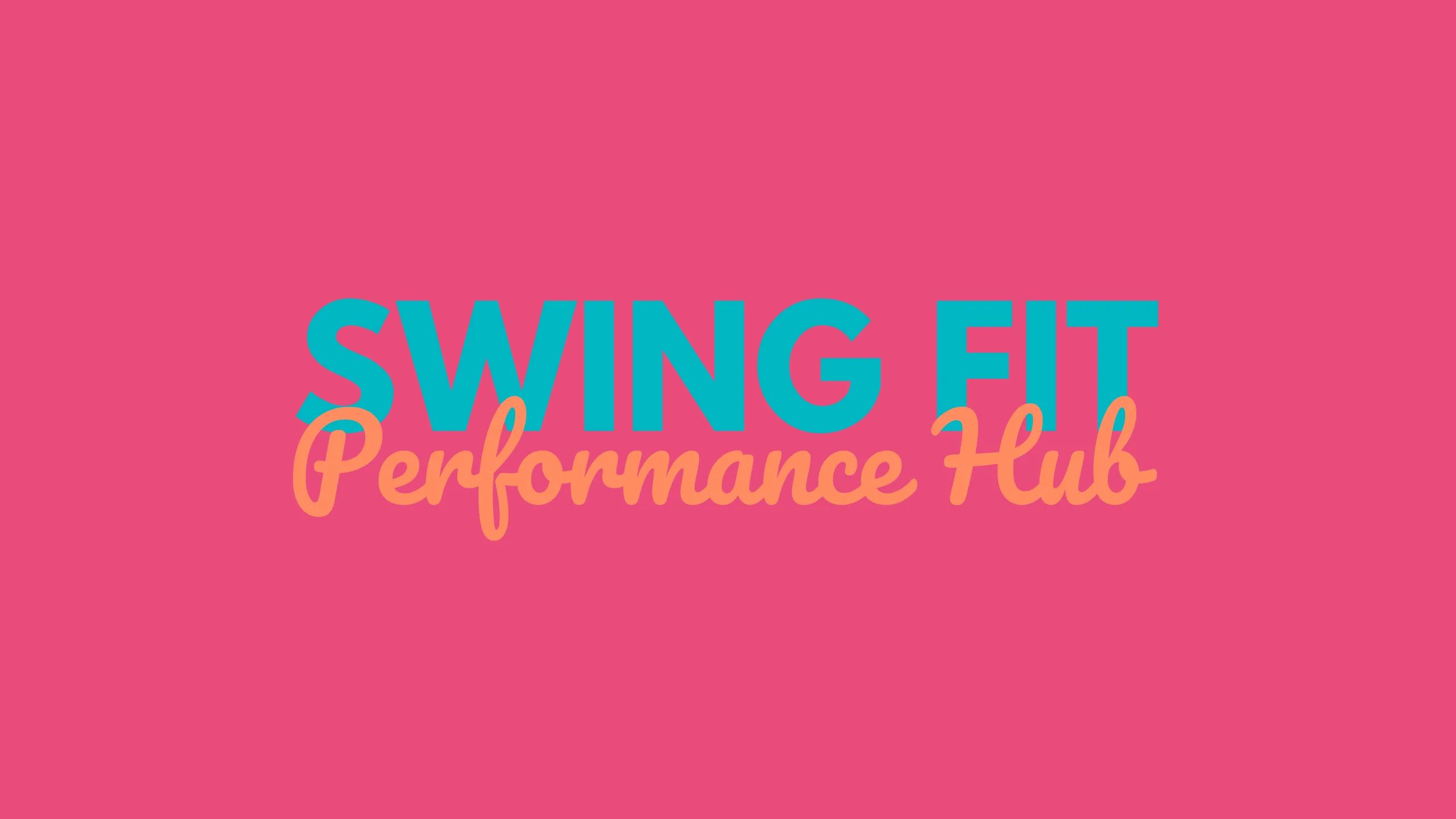 Swing Fit Performance Hub
