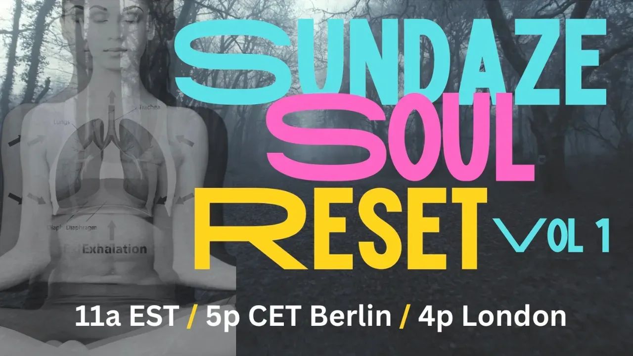 WELCOME TO SUNDAZE SOUL RESET