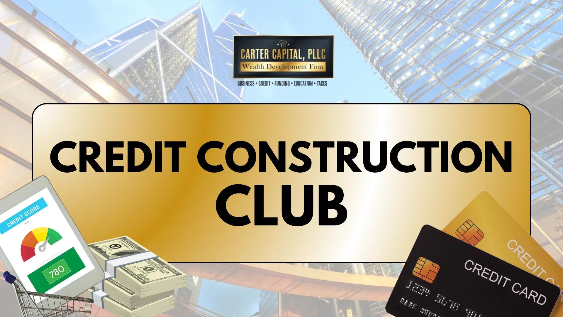 Credit Construction Club banner