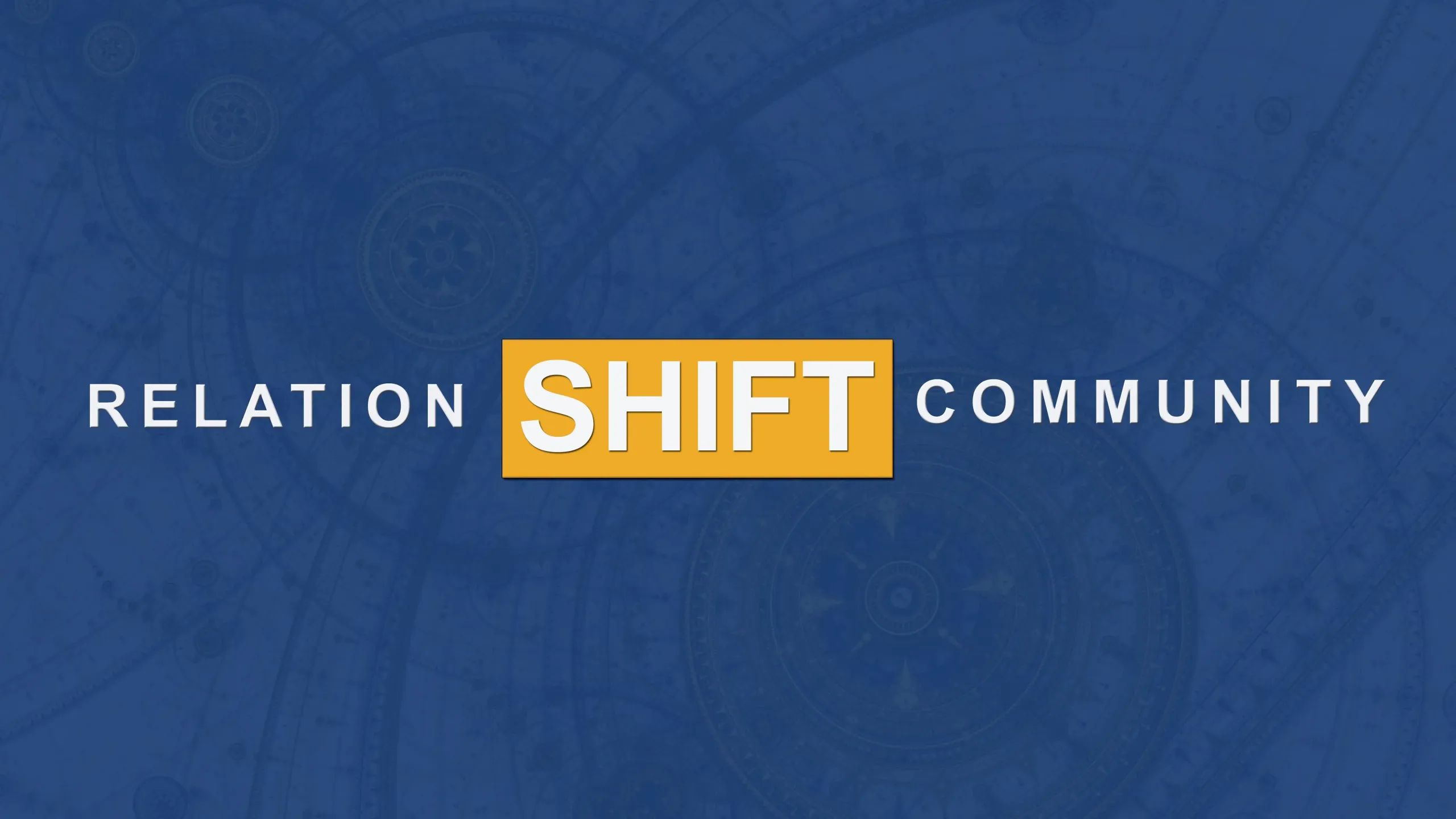 Relation SHIFT Community 