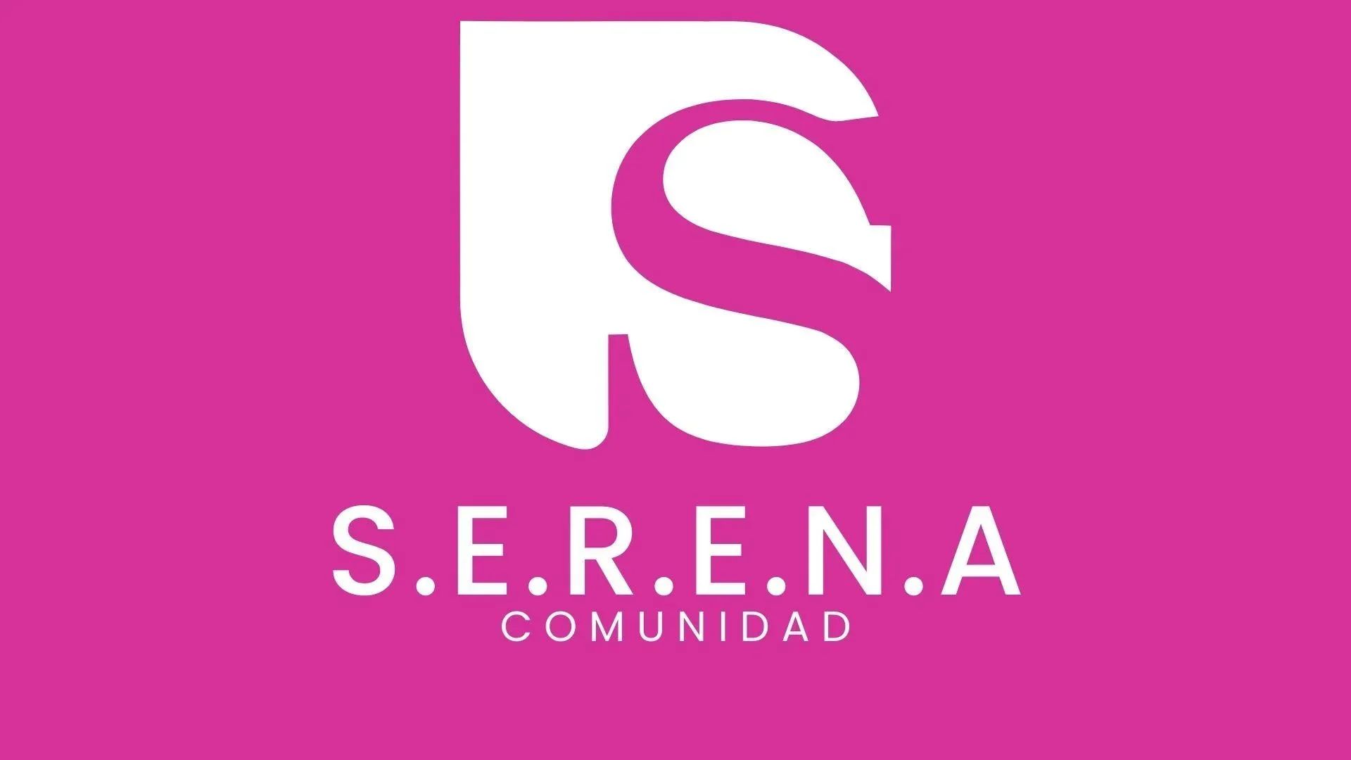 Comunidad S.E.R.E.N.A.🌸