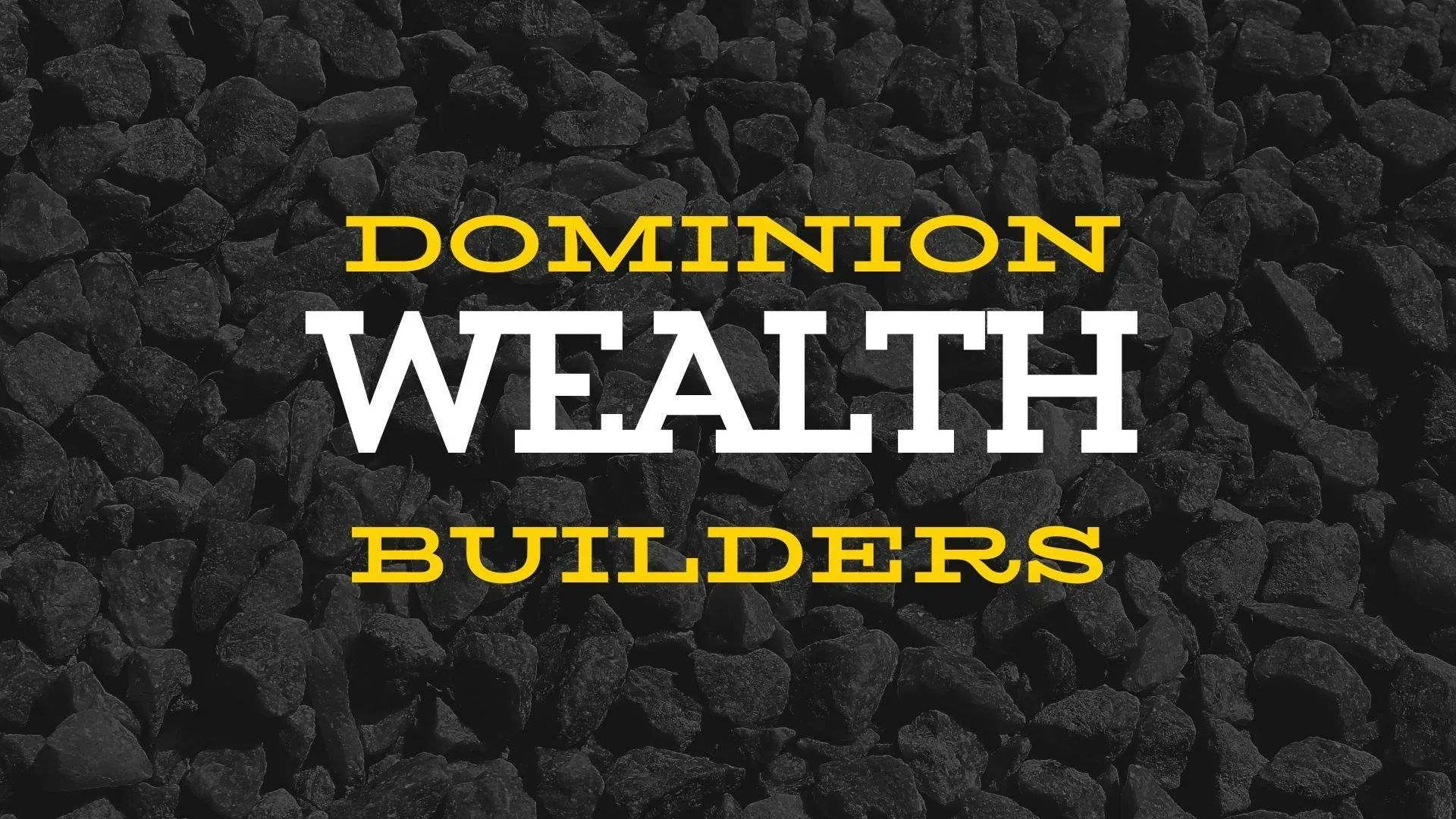 Dominion Wealth Builder Group