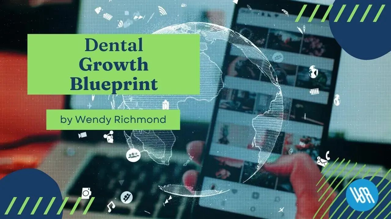 Dental Growth Blueprint