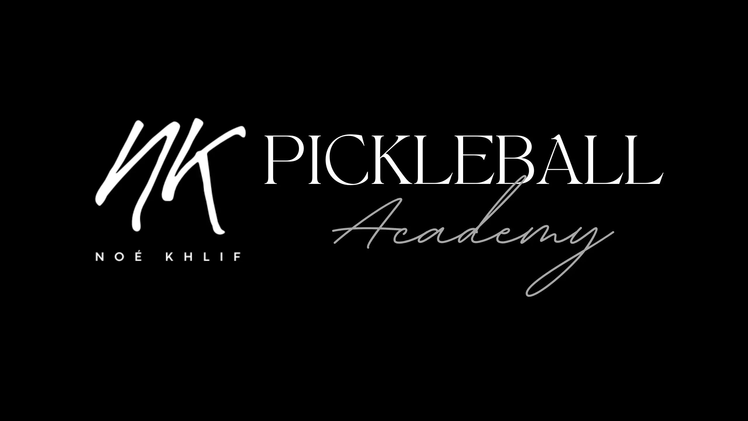 Noé Khlif Pickleball Academy 