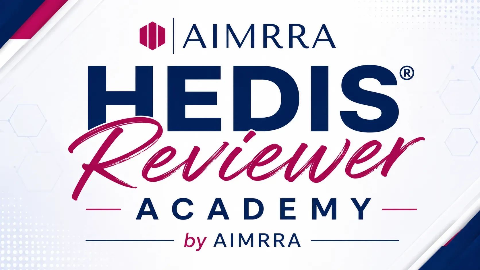 HEDIS® Reviewer Academy  banner