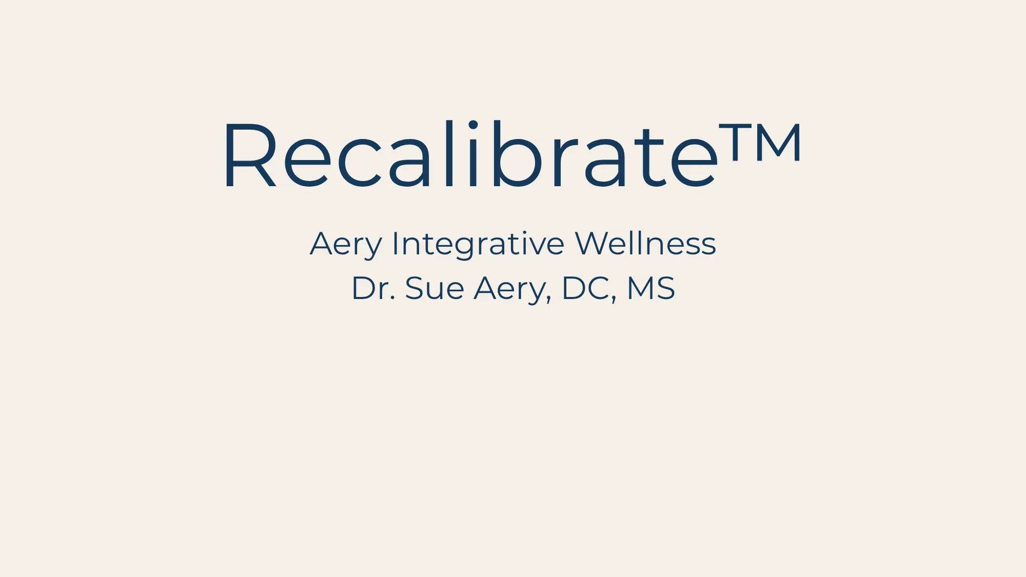 Recalibrate™