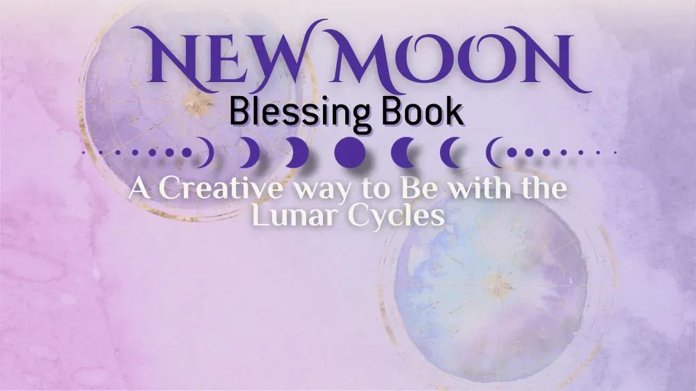 New Moon Blessing Book 