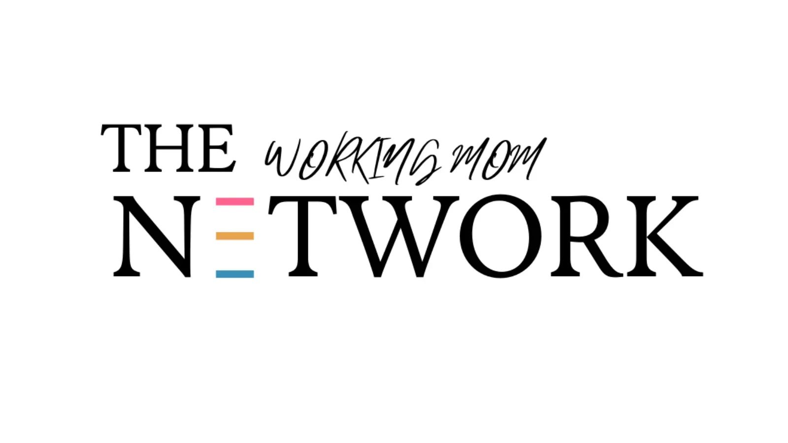 The Working Mom Network