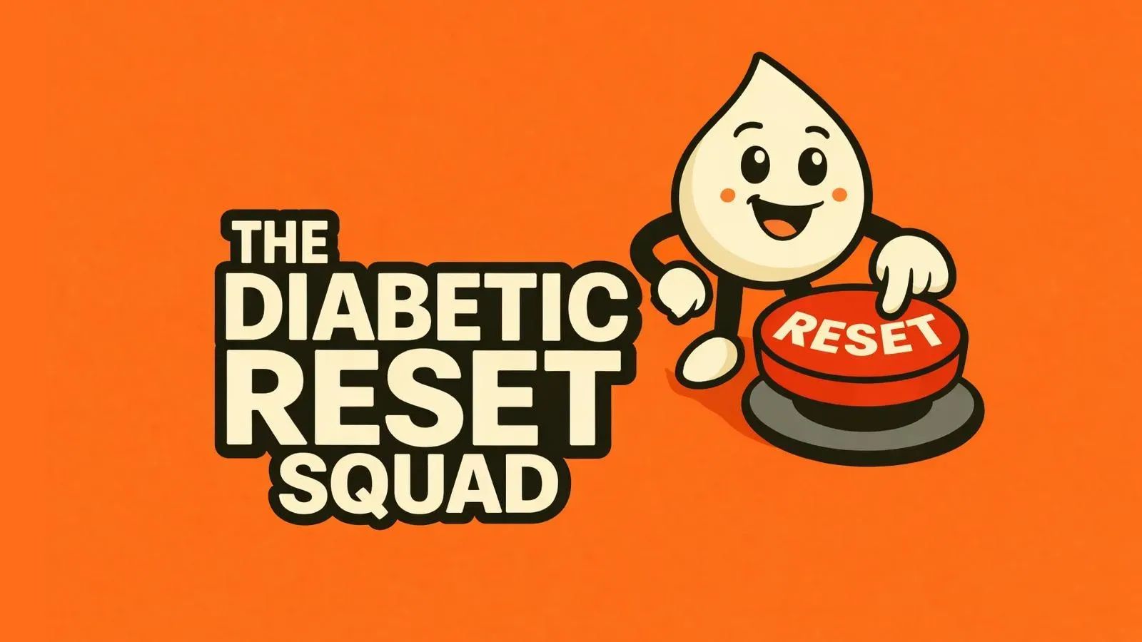 The Diabetic Reset Squad