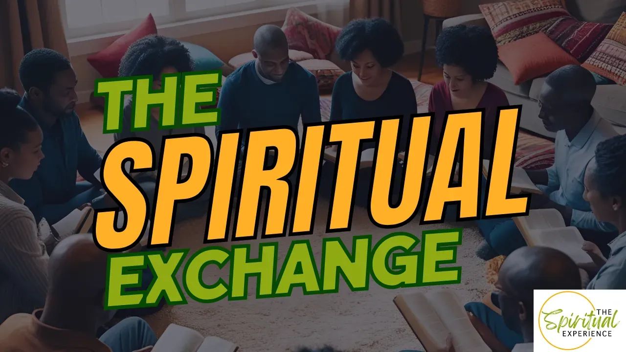The Spiritual Exchange