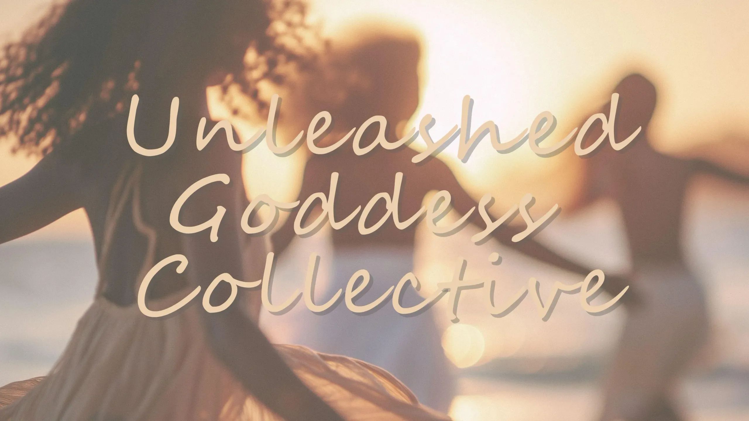 Unleashed Goddess Collective