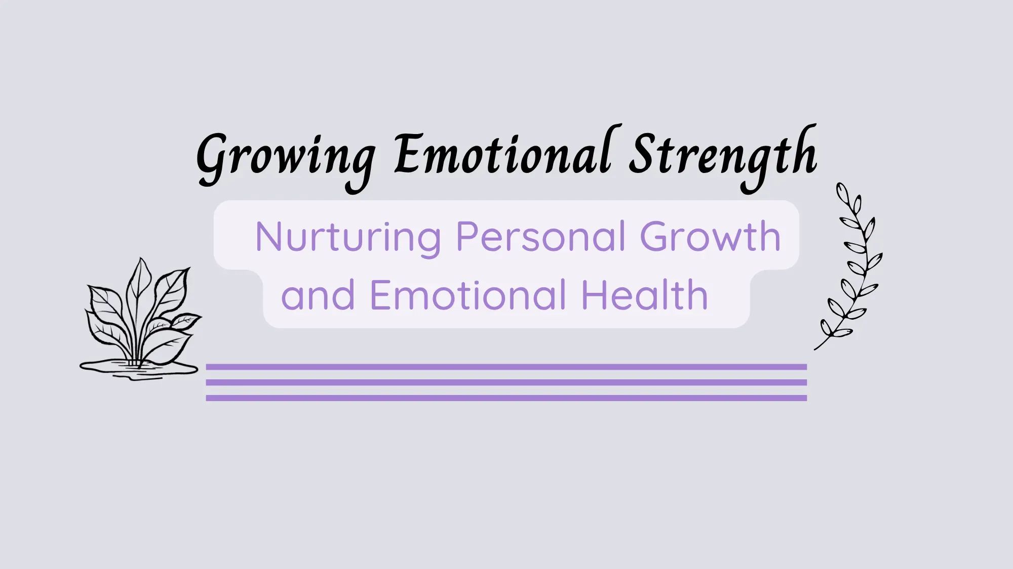 Growing Emotional Strength banner