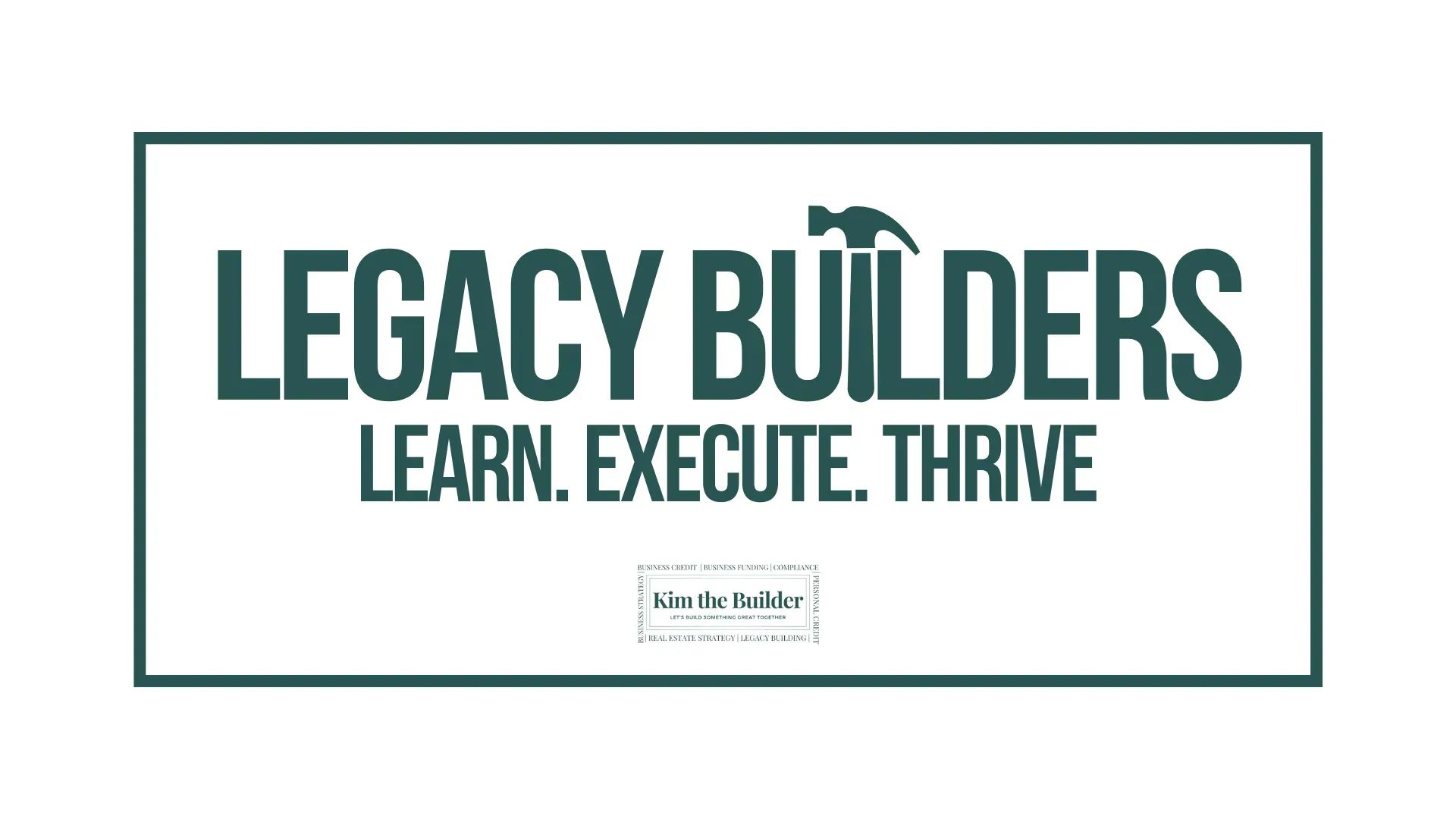 Legacy Builders