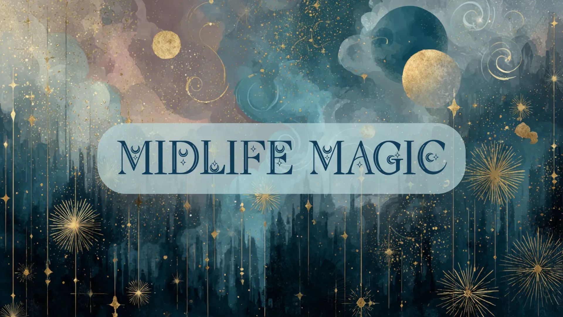 Midlife Magic banner