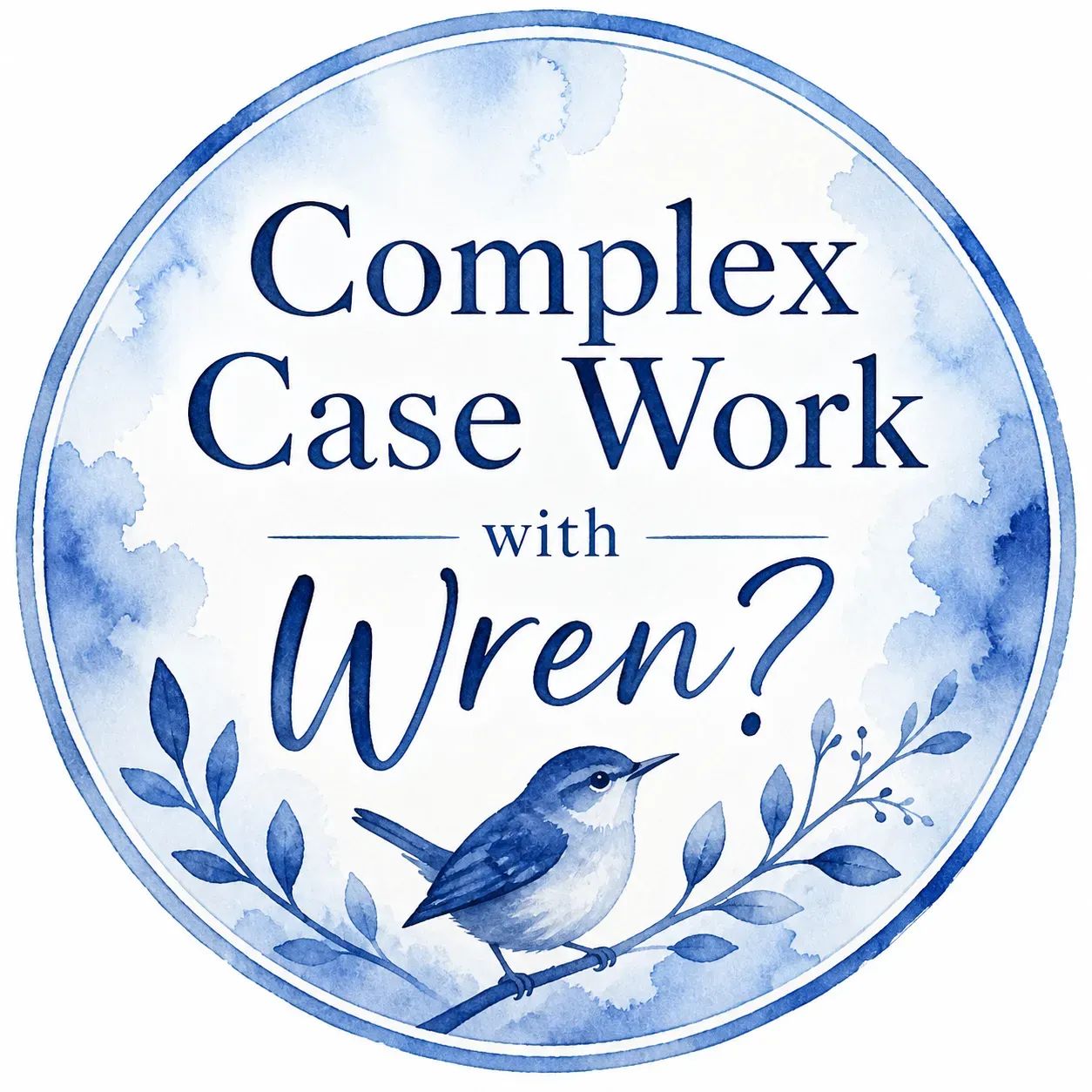 Complex Case Work with Wren