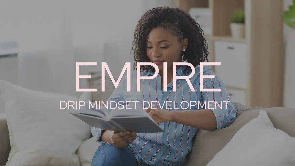 DRIP Mindset Development