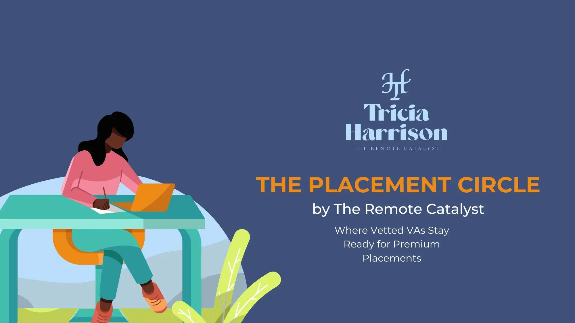 The Placement Circle
