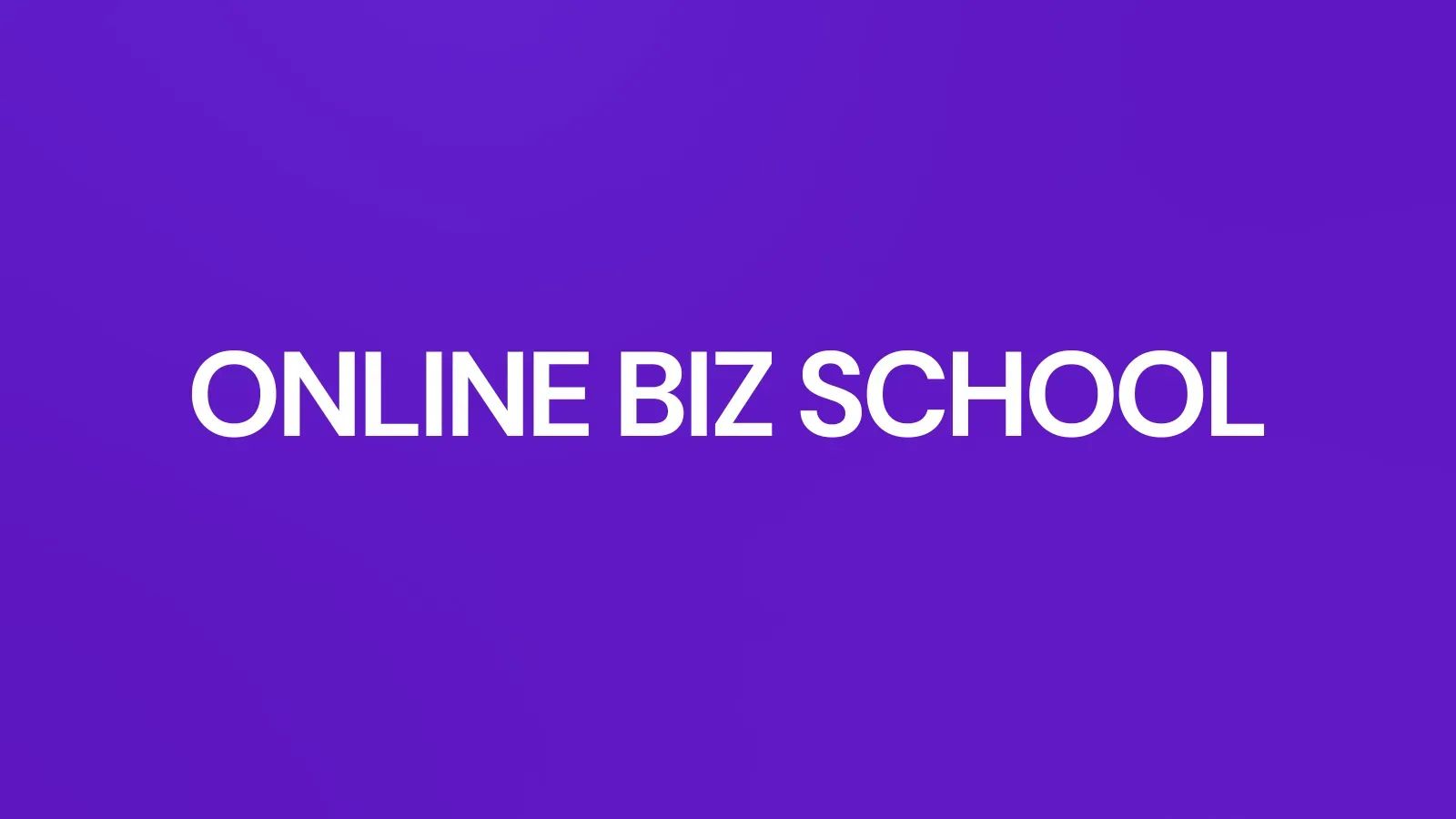 Online Biz School banner