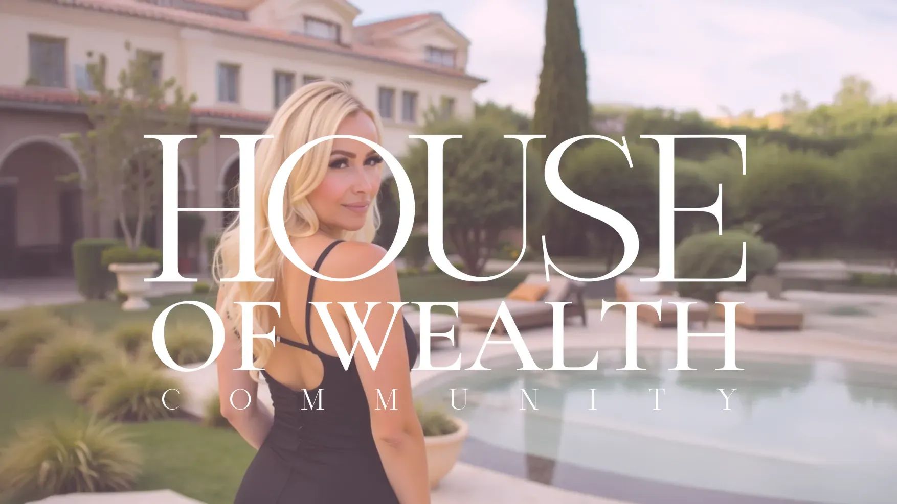 The House Of Wealth