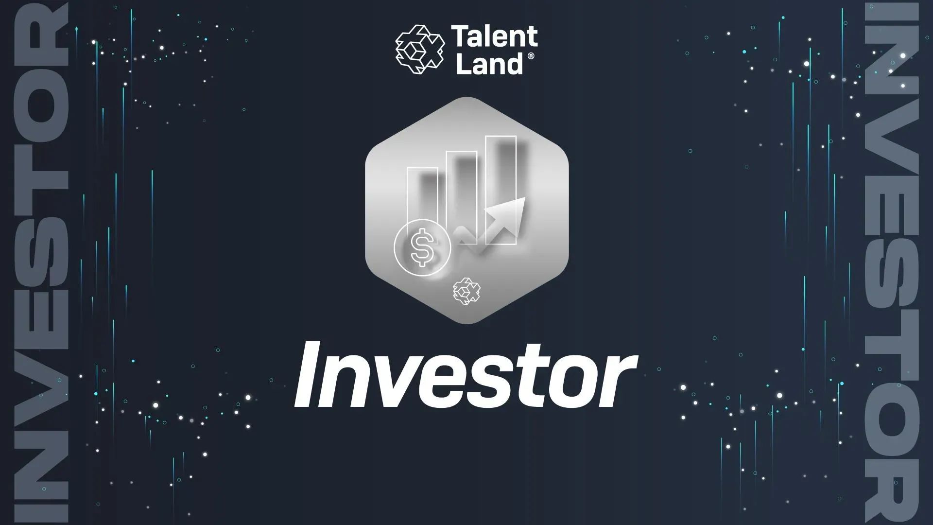 Investor - Talent Land