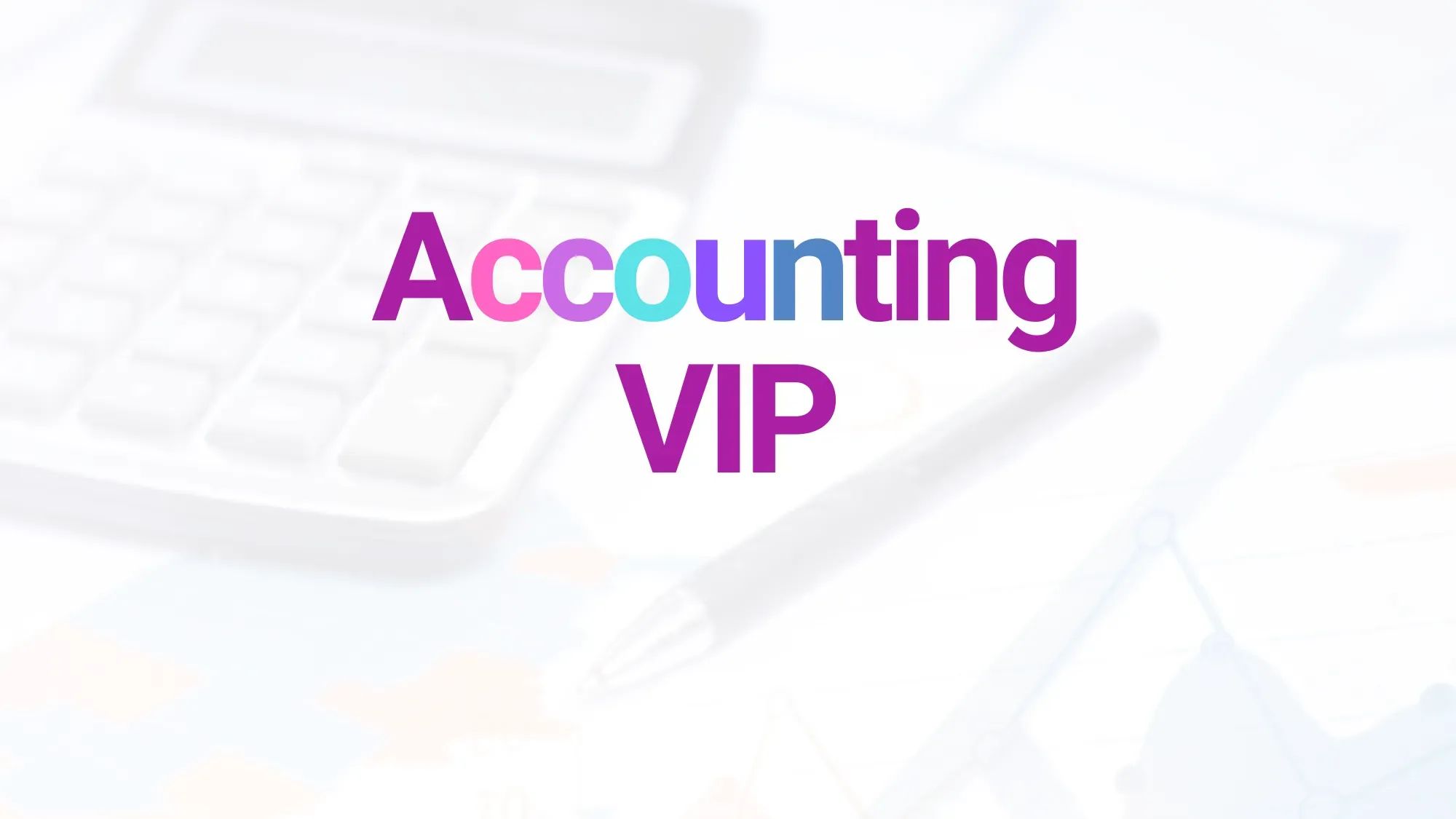 Accounting VIP