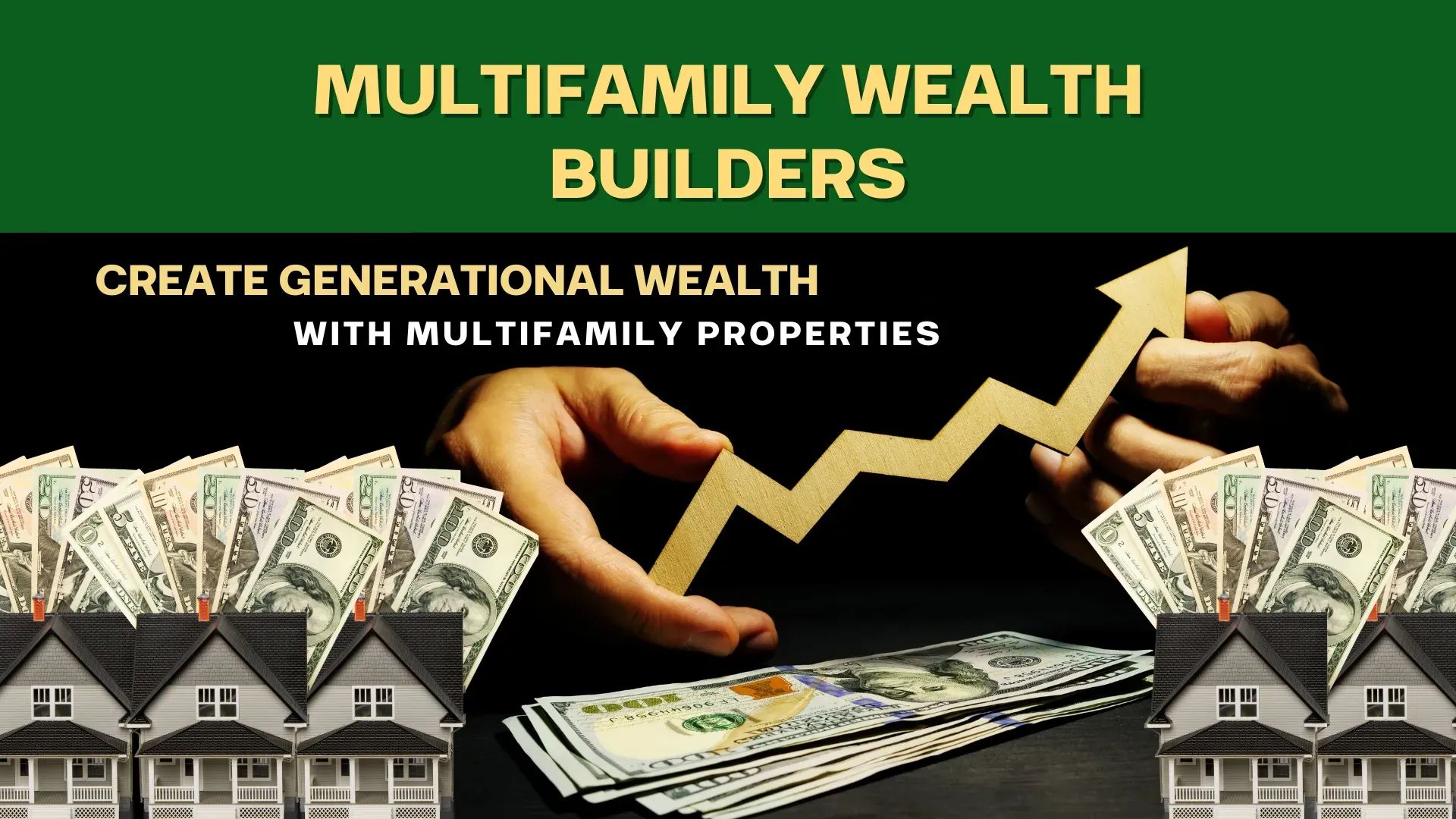 Multifamily Wealth Builders
