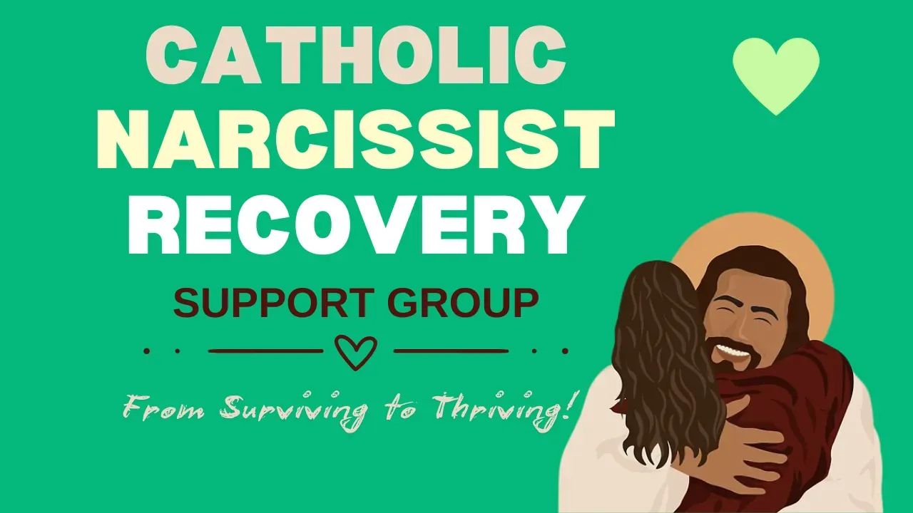Catholic Narcissist Recovery
