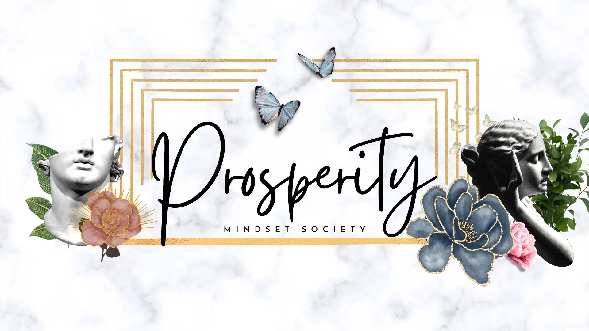 Prosperity Mindset Society banner