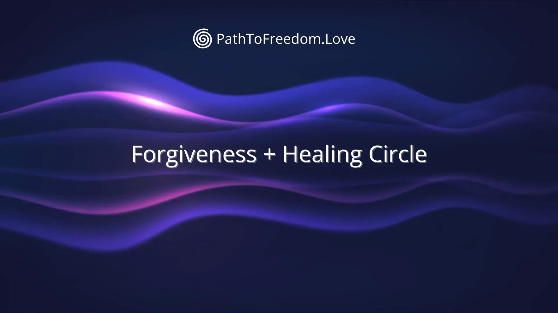 Forgiveness and Healing Circle