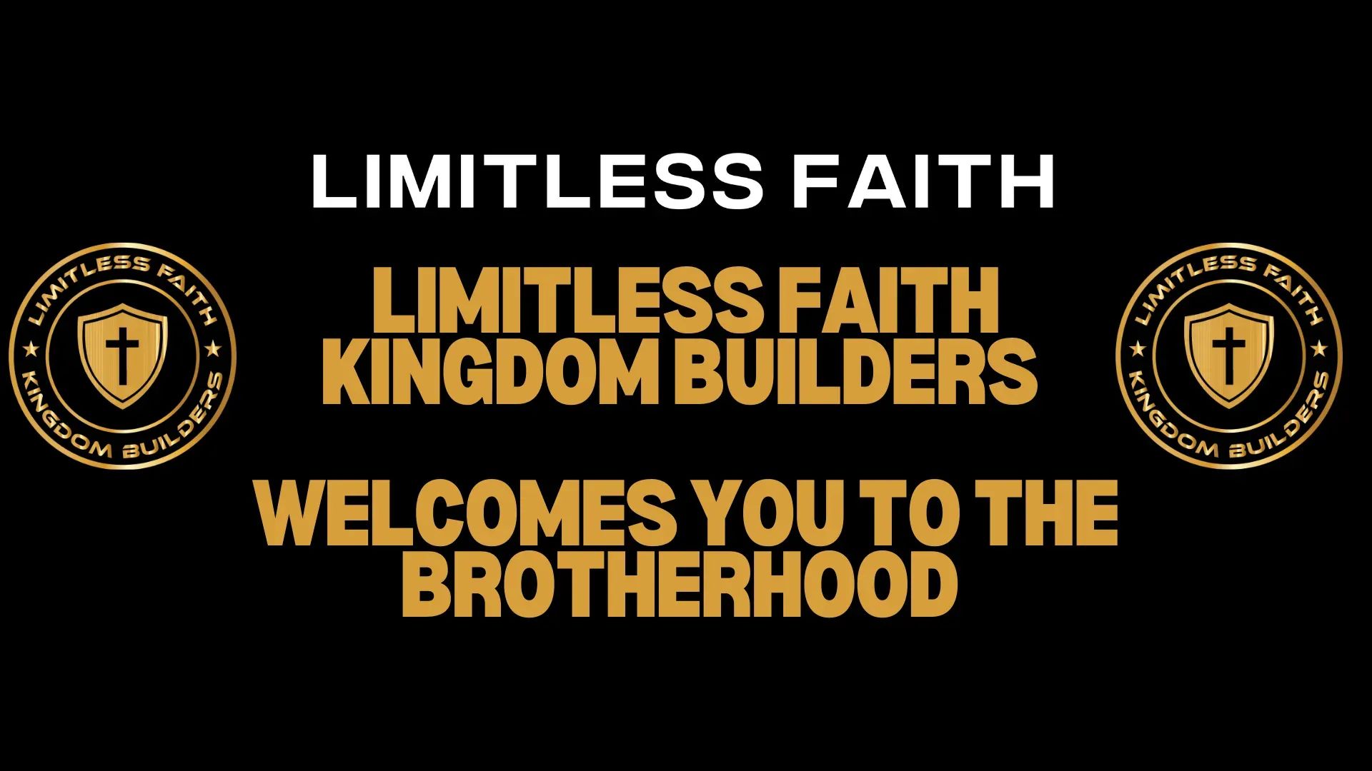 Limitless Faith Brotherhood