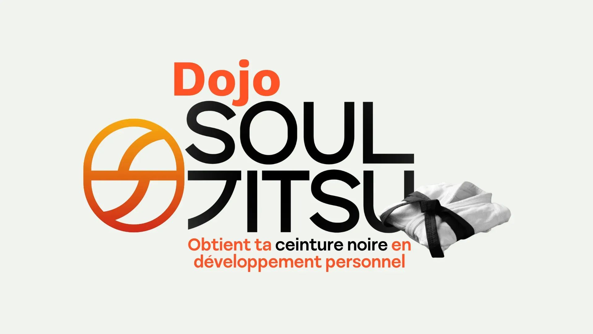 Soul-Jitsu - Dojo de Dév Perso