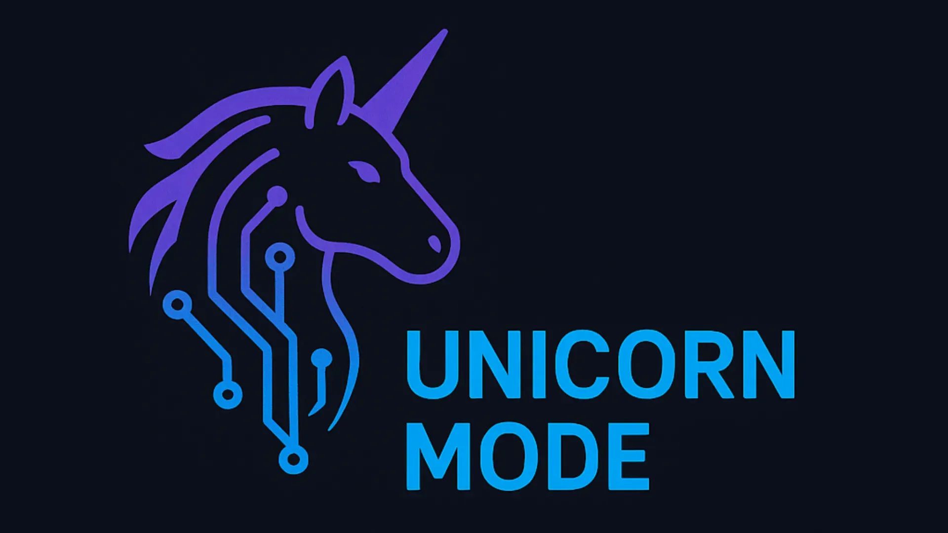 Unicorn Mode