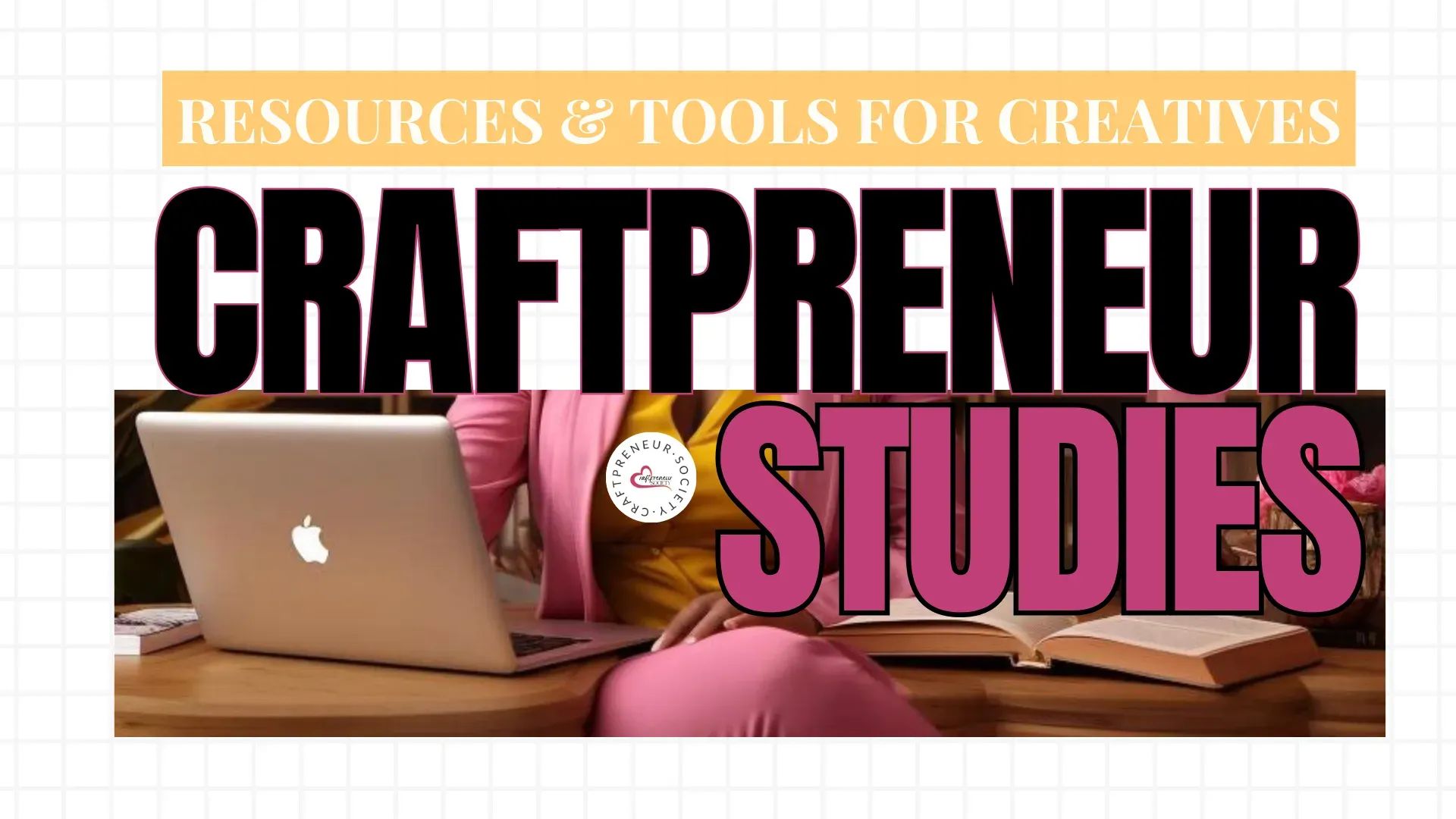 Craftpreneur Studies