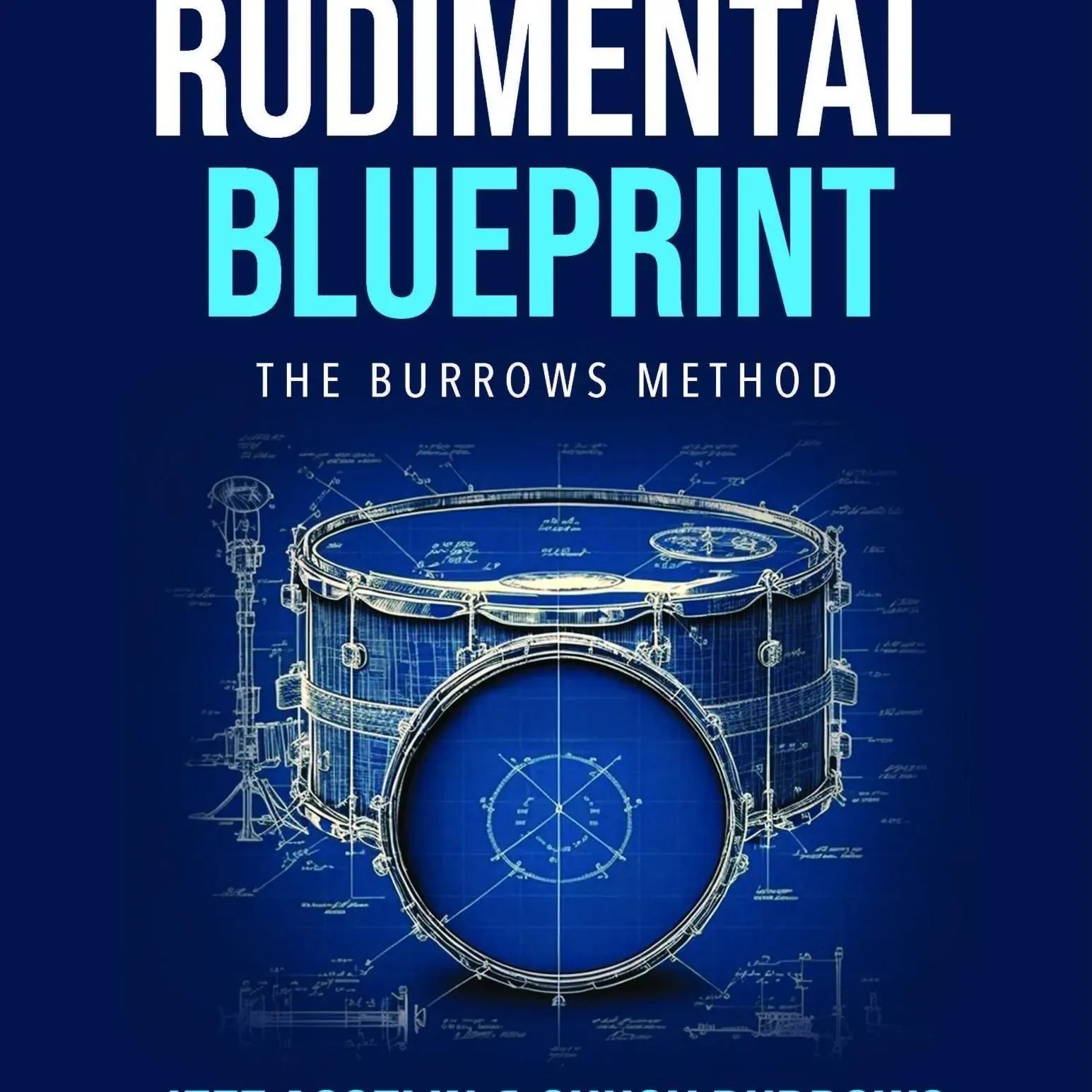 The Rudimental Blueprint