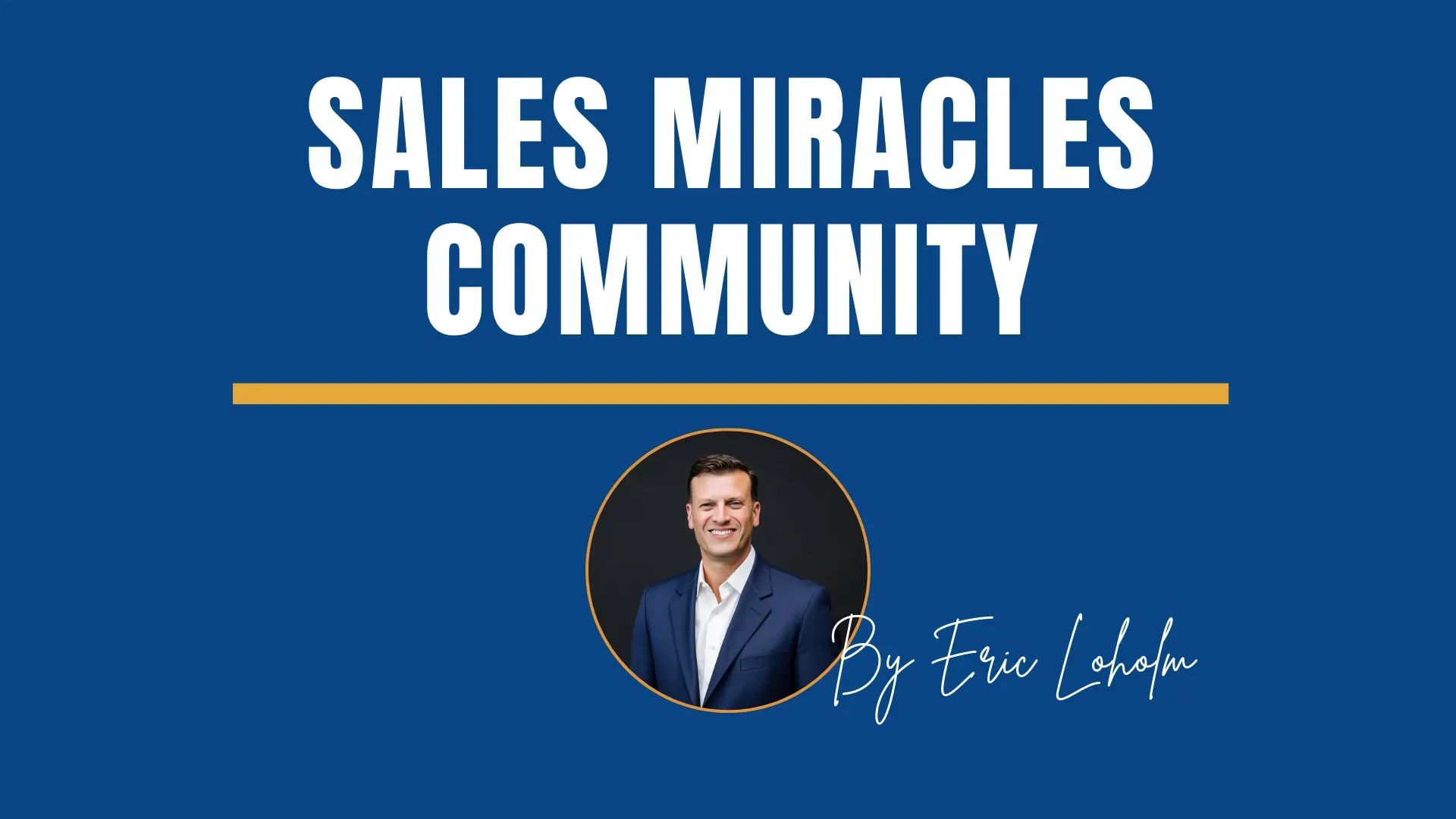 Sales Miracles Community