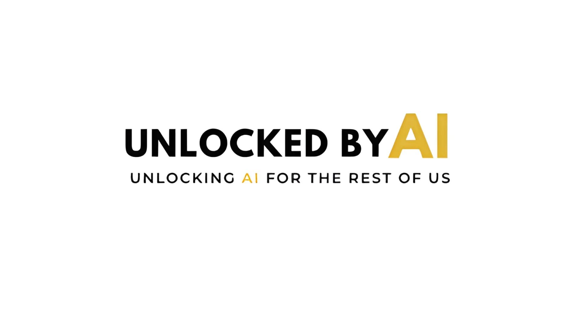 Unlocked By AI