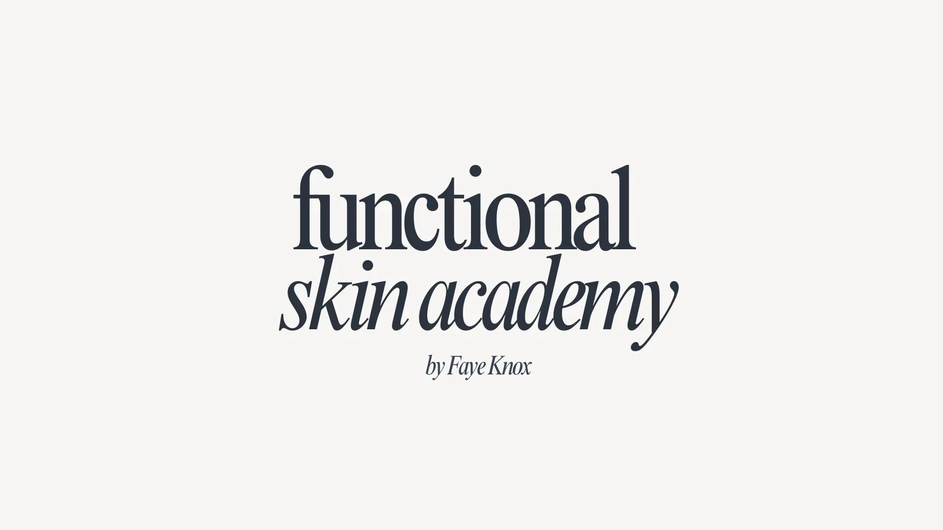Functional Skin Academy