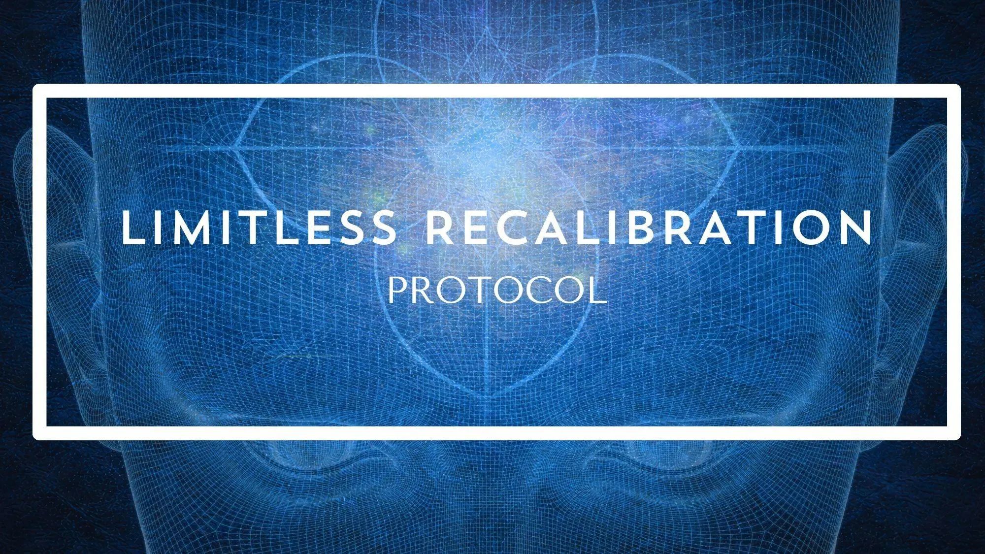 LIMITLESS RECALIBRATION