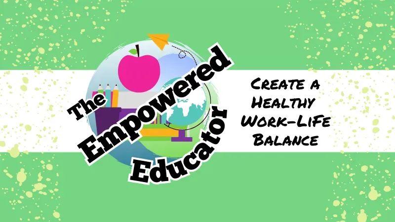 The Empowered Educator