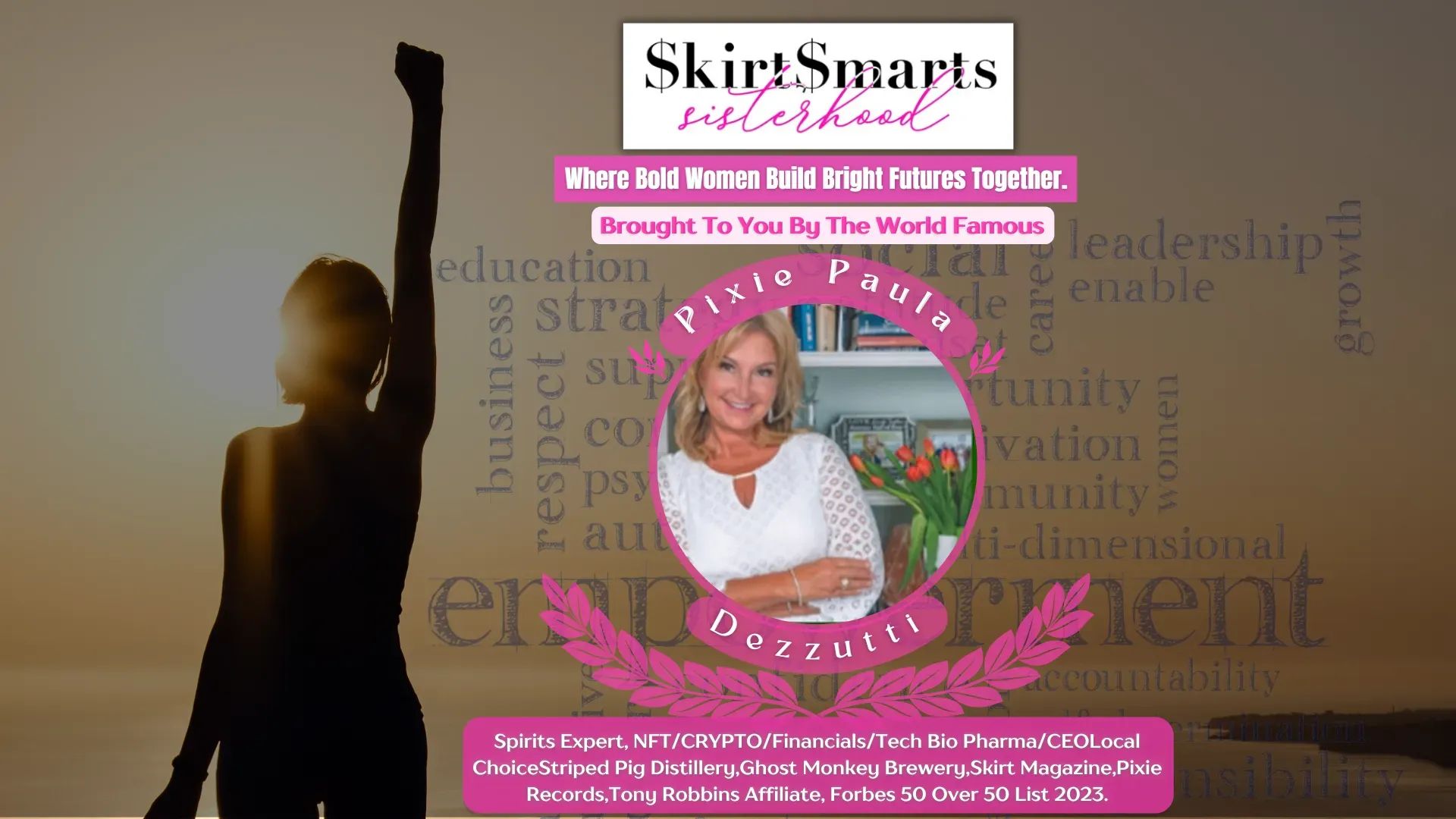 Skirt Smarts Sisterhood