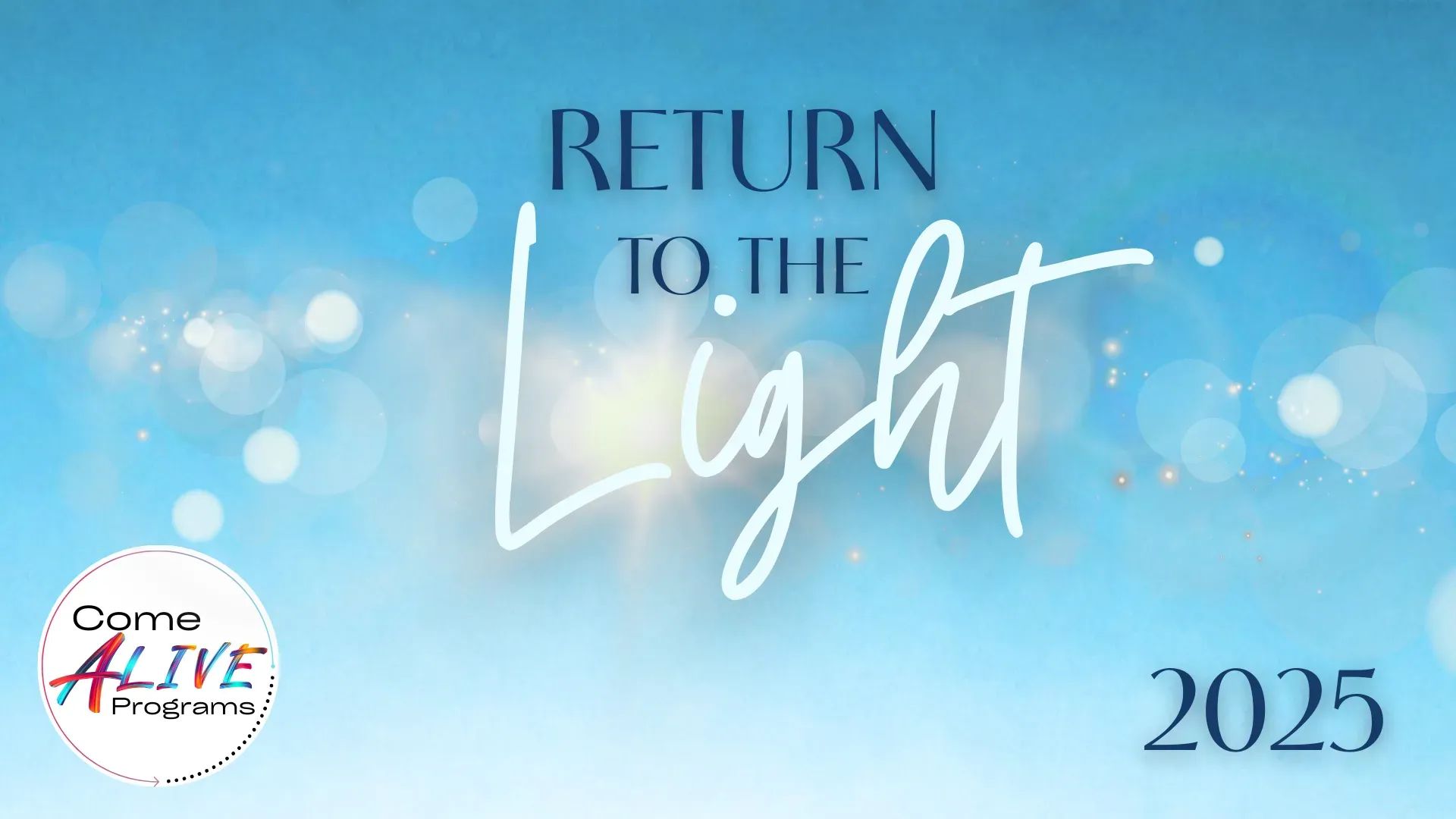 Return to the Light