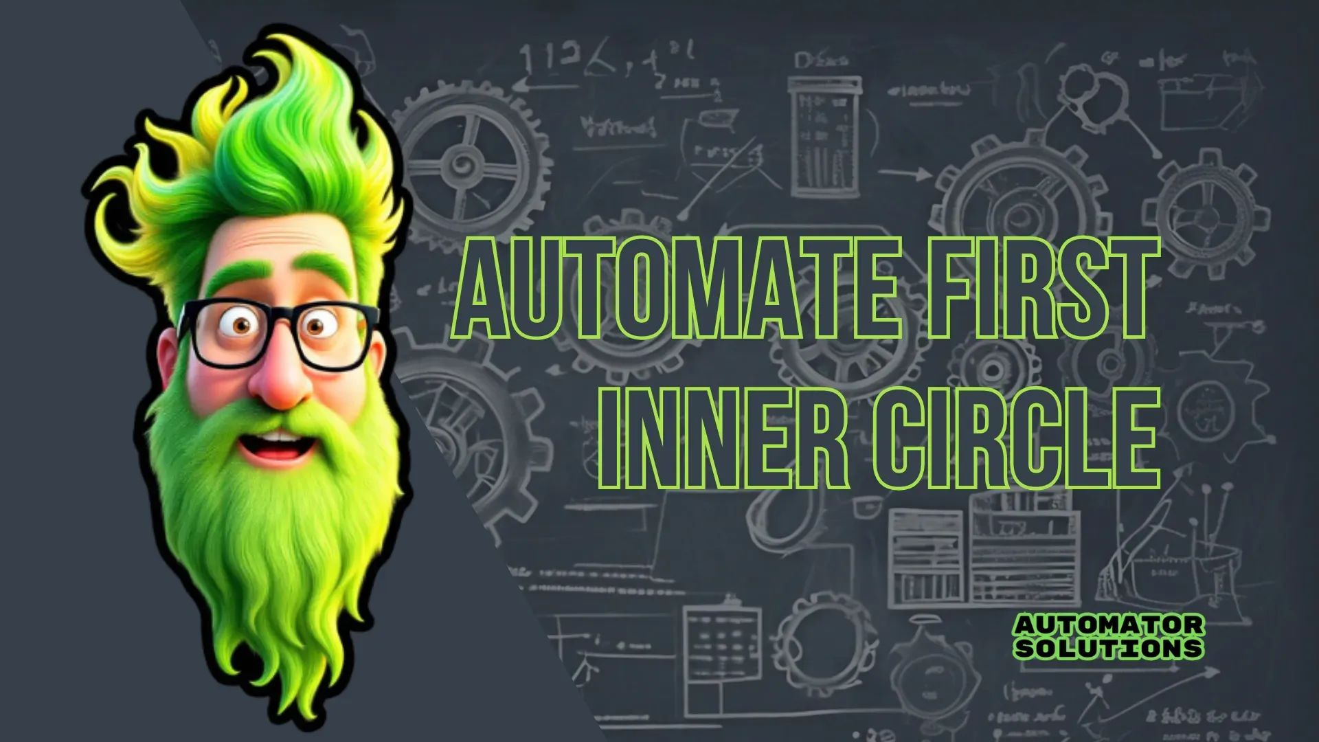 Automate First - Inner Circle